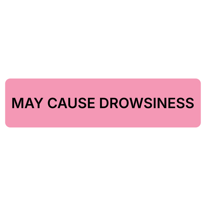 "May Cause Drowsiness" Dispensing Labels