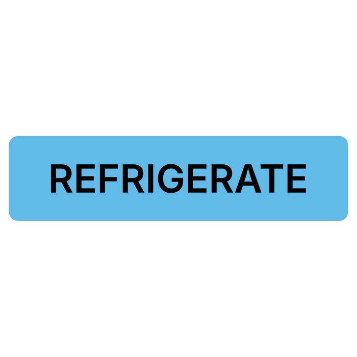 "Refrigerate" Dispensing Labels