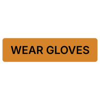 "Wear Gloves" Dispensing Labels