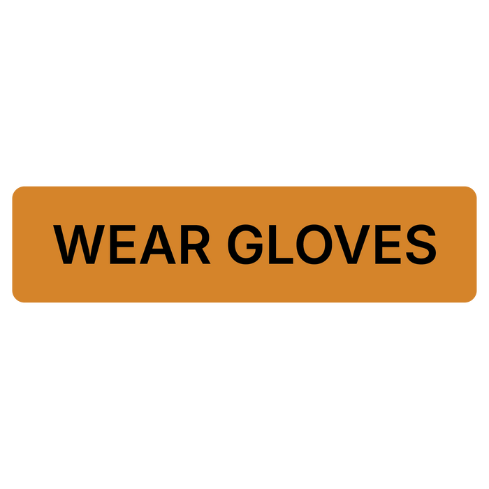 "Wear Gloves" Dispensing Labels