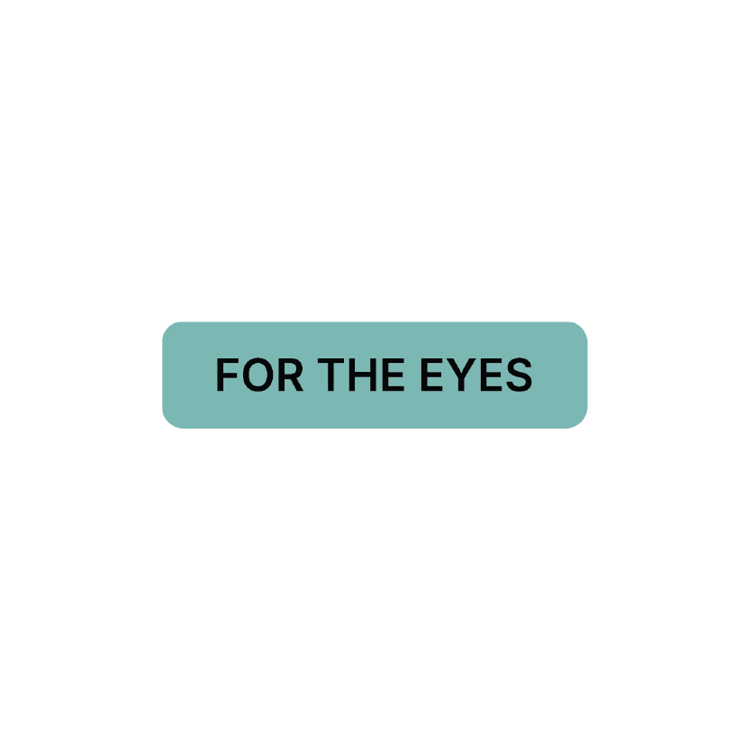 "For The Eyes" Dispensing Labels