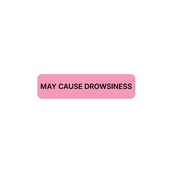 "May Cause Drowsiness" Dispensing Labels
