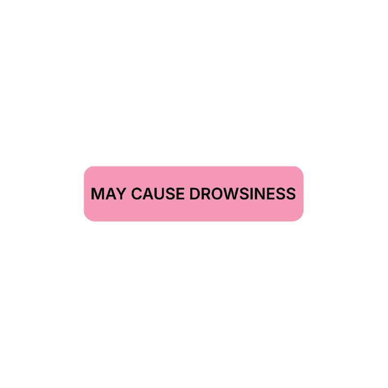 "May Cause Drowsiness" Dispensing Labels