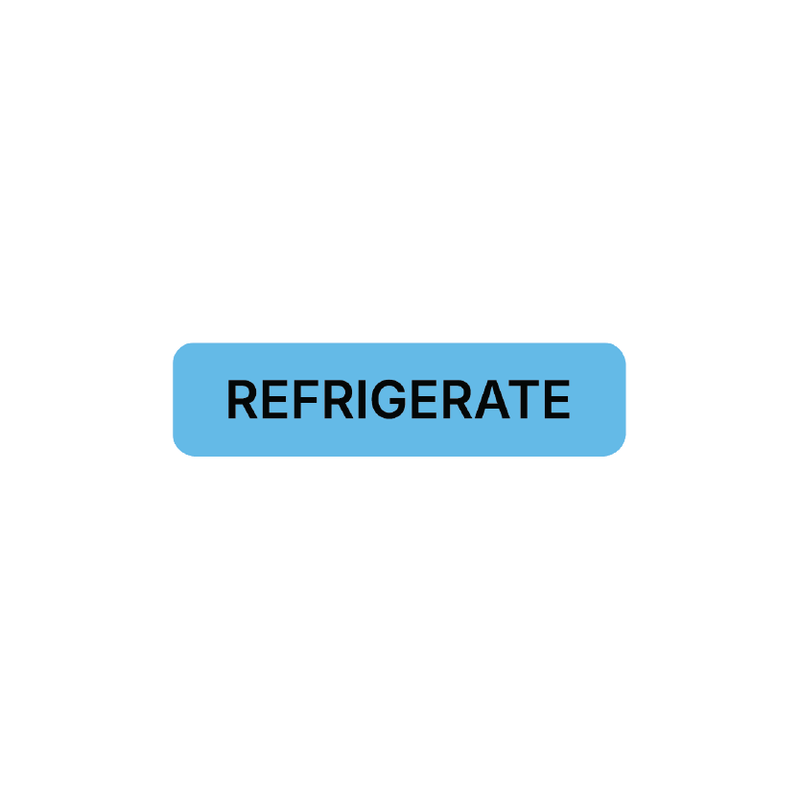 "Refrigerate" Dispensing Labels
