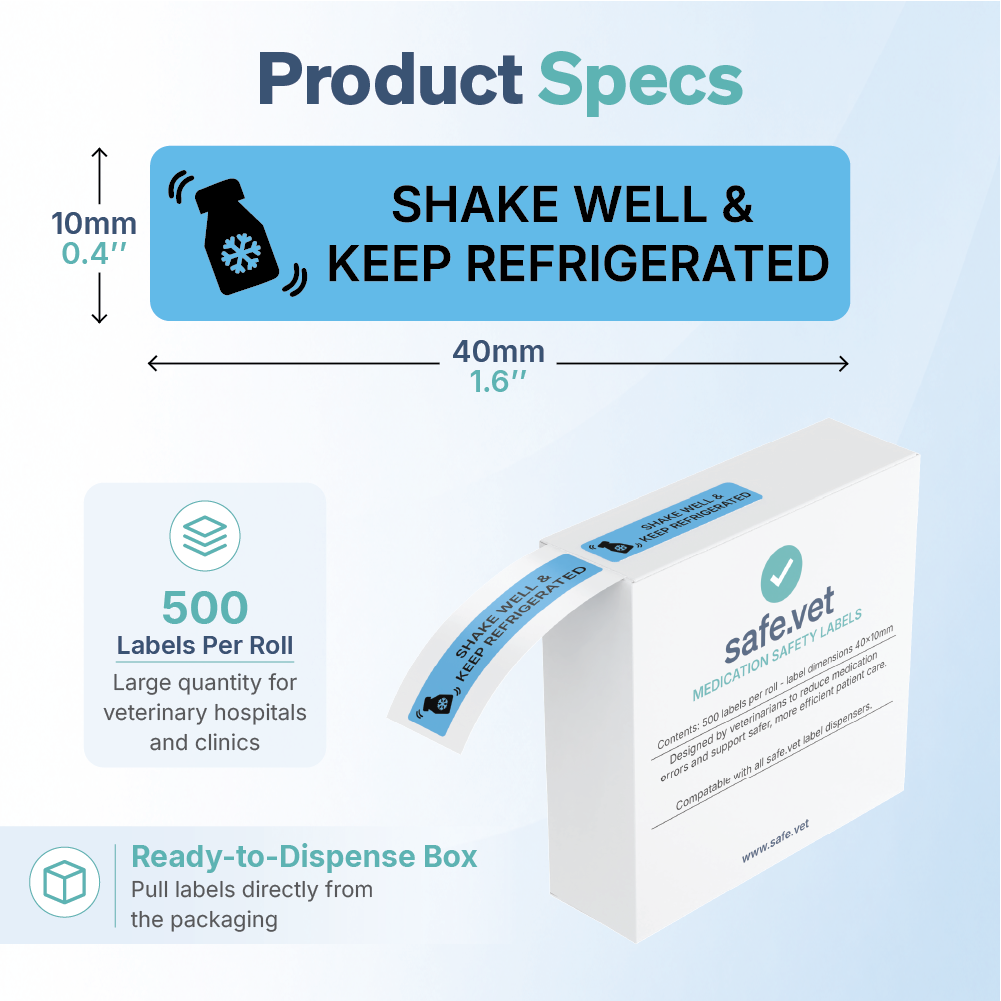 "Shake Well & Keep Refrigerated" Dispensing Labels