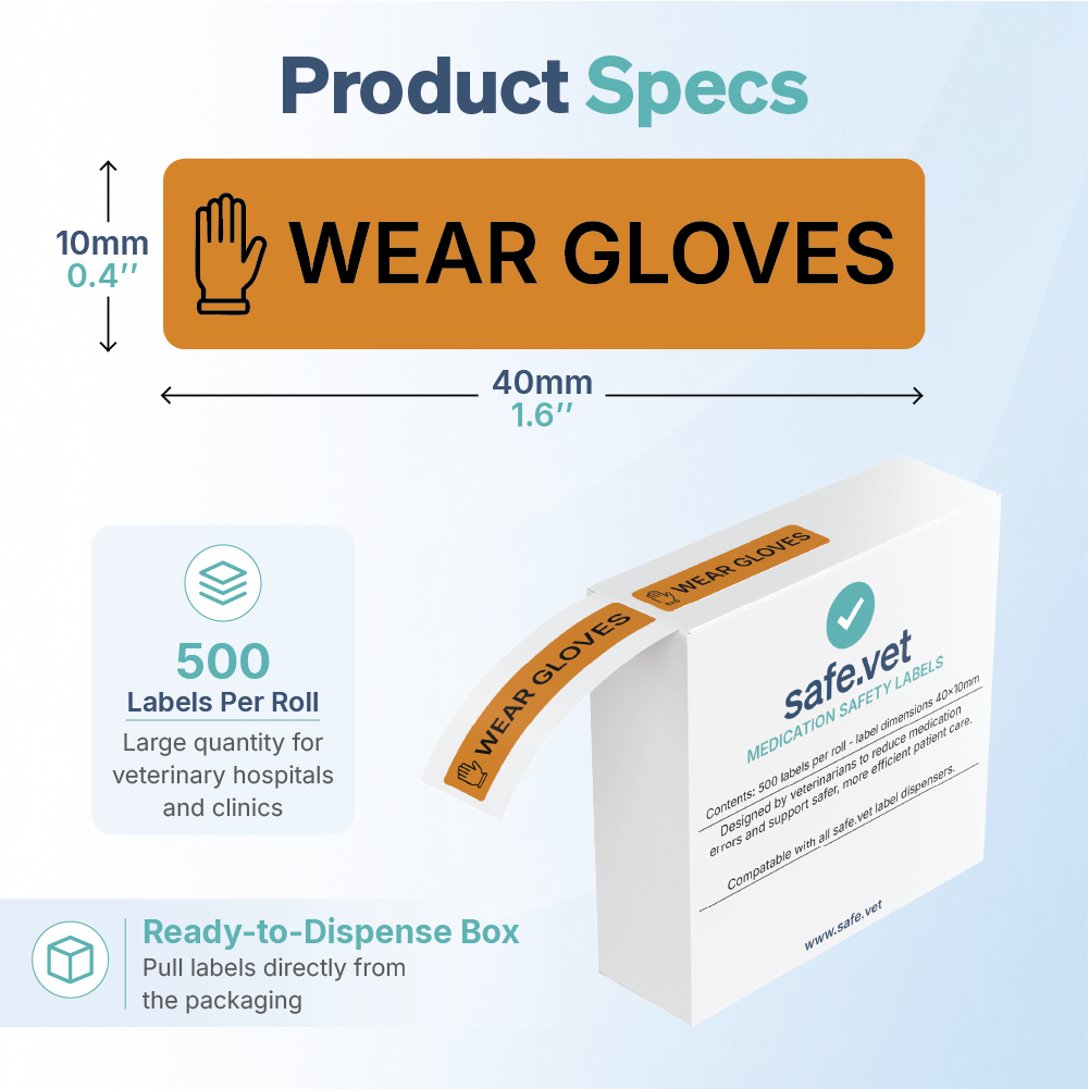 "Wear Gloves" Dispensing Labels
